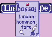Bossas Lindenkommentare